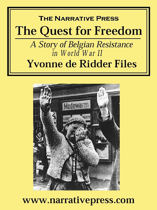 Title details for The Quest for Freedom by Yvonne de Ridder Files - Available